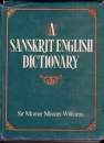 Első borító: A sanskrit-english dictionary. Etymologically and Philologically Arrenged with Special to Cognate Indo-European Languages