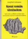 Első borító: Korai román történelem. Nyolc tézis a délkelet-európai latin kontinuitás helyének meghatározásához
