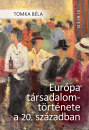 Első borító: Európa társadalomtörténete a 20.században