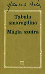 Tabula smaragdina - Mágia szutra 