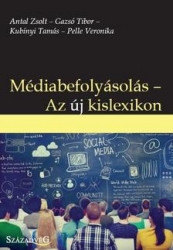 Médiabefolyásolás- Az új kislexikon