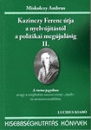 Első borító: Kazinczy Ferenc útja a nyelvújitástól a politikai megújulásig  II.