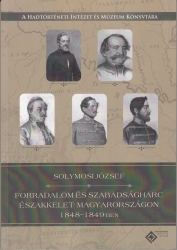 Forradalom és szabadságharc Északkelet-Magyarországon 1848-49-ben