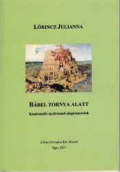 Bábel tornya alatt. Kontrasztív nyelvészeti alapismeretek