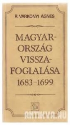 Magyarország visszafoglalása 1683-1699