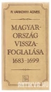 Első borító: Magyarország visszafoglalása 1683-1699