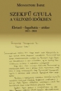 Első borító: Szekfű Gyula a változó időkben. Életmű-fogadtatás-utókor 1913-2016