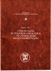 Társadalom és politikai struktúra az Anjou-kori Magyarországon