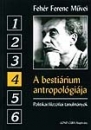 Első borító: A bestiárium antropológiája