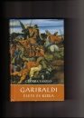 Első borító: Garibaldi élete és kora