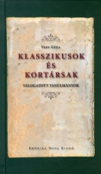 Klasszikusok és kortársak