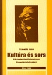 Kultúra és sors.A történelemfilozófia lehetőségei.Mezopotámia kultúrájáról