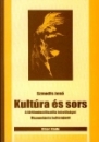 Első borító: Kultúra és sors.A történelemfilozófia lehetőségei.Mezopotámia kultúrájáról