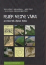 Első borító: Fejér megye várai az őskortól a kuruc korig