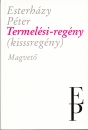 Első borító: Termelési-regény (kissregény)