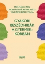 Első borító: Gyakori beszédhibák a gyermekkorban