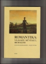 Első borító:  Romantika: világkép, művészet, irodalom
