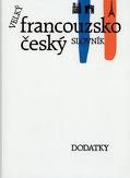 Grand Francais-Tchéque Dictionnaire Velky francouzsko-cesky slovník 1-2.