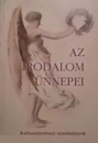 Első borító: Az irodalom ünnepei. Kultusztörténeti tanulmányok