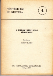 A három királyság története Ford: Ecsedy Ildikó