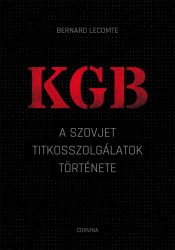 KGB a szovjet titkosszolgálatok története