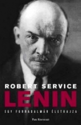 Lenin egy forradalmár életrajza