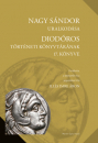 Első borító: Nagy Sándor uralkodása. Diodóros történeti könyvtárának 17. könyve