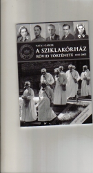 A sziklakórház rövid története 1935-2002