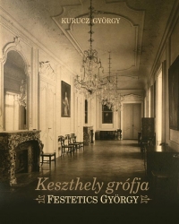 Keszthely grófja Festetics György