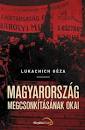 Első borító: Magyarország megcsonkításának okai