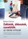 Első borító: Zaklatók, áldozatok, szemlélők: az iskolai erőszak.