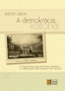 Első borító: A demokrácia katonái.A magyarországi polgári-alkotmányos átalakulás és szabadságharc belga megítélése 1848-1849-ben