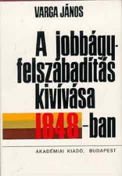 A jobbágyfelszabadítás kivívása 1848-ban