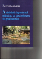 A népábrázolás hagyományainak módosulása a XX. század első felének finn irodalmában