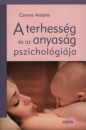 Első borító: A terhesség és az anyaság pszichológiája