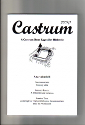 Castrum. A Castrum Bene Egyesület hírlevele.