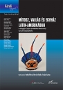 Első borító: Mítosz, vallás és egyház Latin-Amerikában. A Boglár Lajos emlékkonferencia tanulmánykötete