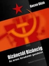 Első borító: Bizánctól Bizáncig. Az orosz birodalmi gondolat