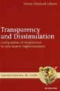 Első borító:  Transparency and Dissimulation: Configurations of Neoplatonism in Early Modern English Literature (Transformationen Der Antike) (Gebundene Ausgabe) von Verena Olejniczak Lobsien (Autor) 