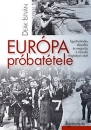 Első borító: Európa próbatétele. Együttműködés,ellenállás és megtorlás a második világháború alatt