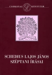 Doctrina pulcri. Schedius Lajos János széptani írásai