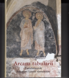 Arcana tabularii. Tanulmányok Solymosi László tiszteletére I-II. kötet