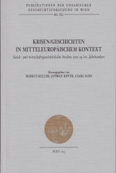 Krisen/Geschichten in Mitteleuropaischem Kontext - Válság/történetek Közép-európai összefüggésben