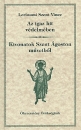 Első borító: Az igaz hit védelmében,Commonitorium/Kivonatok Szent Ágoston műveiből