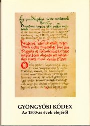 Gyöngyösi Kódex Az 1500-as évek elejéről