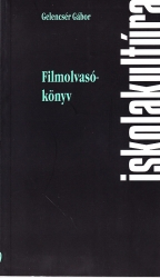 Filmolvasókönyv.Írások filmművészeti kötetekről