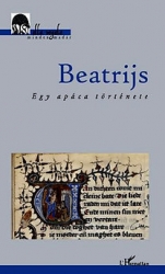 Beatrijs Egy apáca története