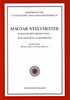 Első borító: Magyar nyelvmester A magyar mint idegen nyelv - hungarológiai alapismeretek