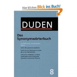 Duden 08. Das Synonymwörterbuch. Mit CD-ROM. Ein Wörterbuch sinnverwandter Wörter