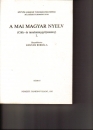 Első borító: A mai magyar nyelv.Cikk és tanulmánygyüjtemény I.